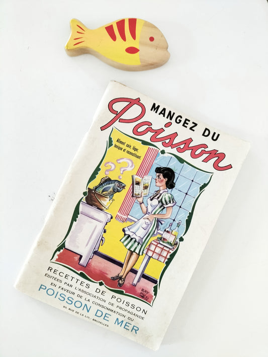 Ancien livre de recettes " mangez du poisson "